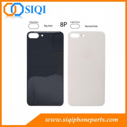 iPhone 8 plus back glass big hole, iPhone 8P back cover big hole, iPhone 8 plus battery cover, iPhone 8 plus glass back, iPhone 8P back  glass China